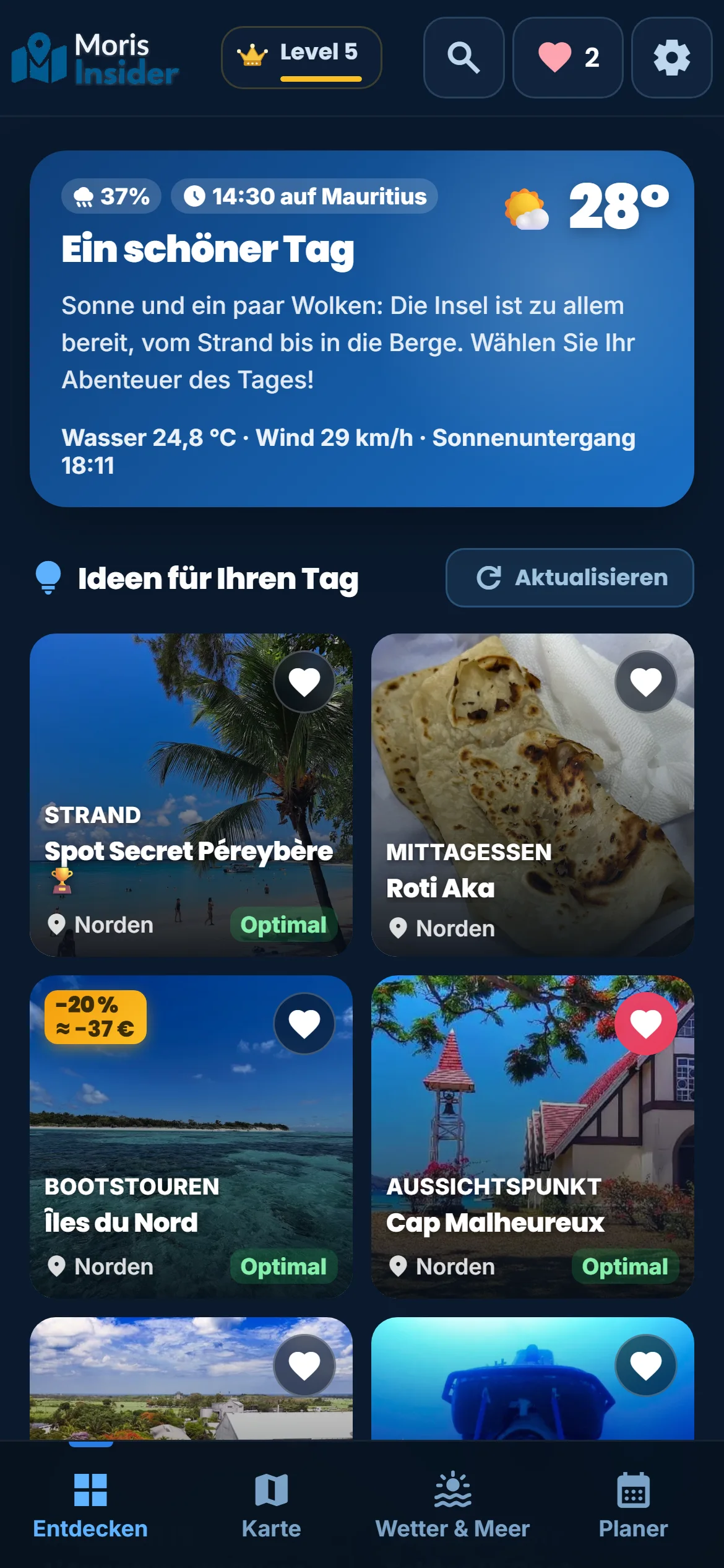 Mein Tag — Jeden Morgen liest die App das Wetter und schlägt Ihnen Ideen vor: wohin, was und wann.